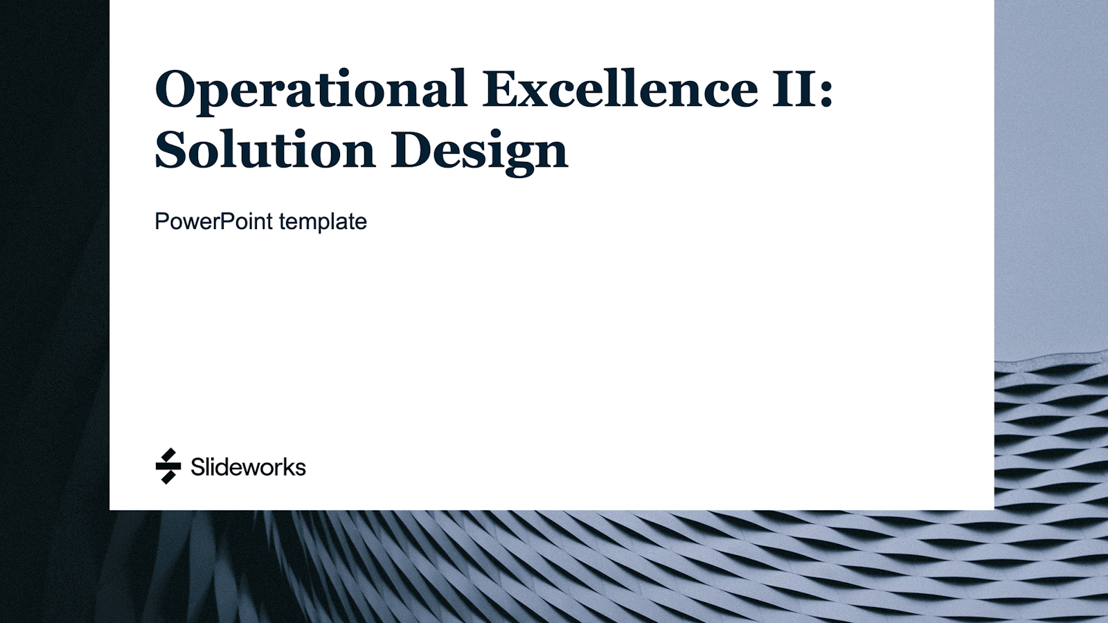 Operational excellence strategy template